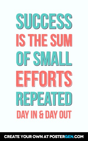 Small Efforts Print - Motivational Posters - Posters - PosterGen.com